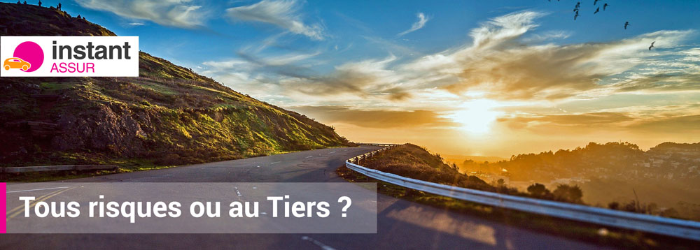 tous risques ou au tiers