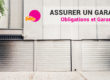 assurer un garage : obligations et garanties