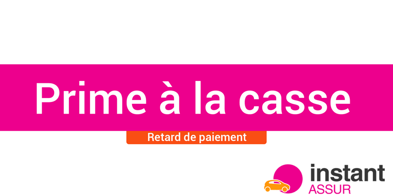 prime-la-casse-2018-retard-de-versement retard de versement dans la prime à la case en 2018